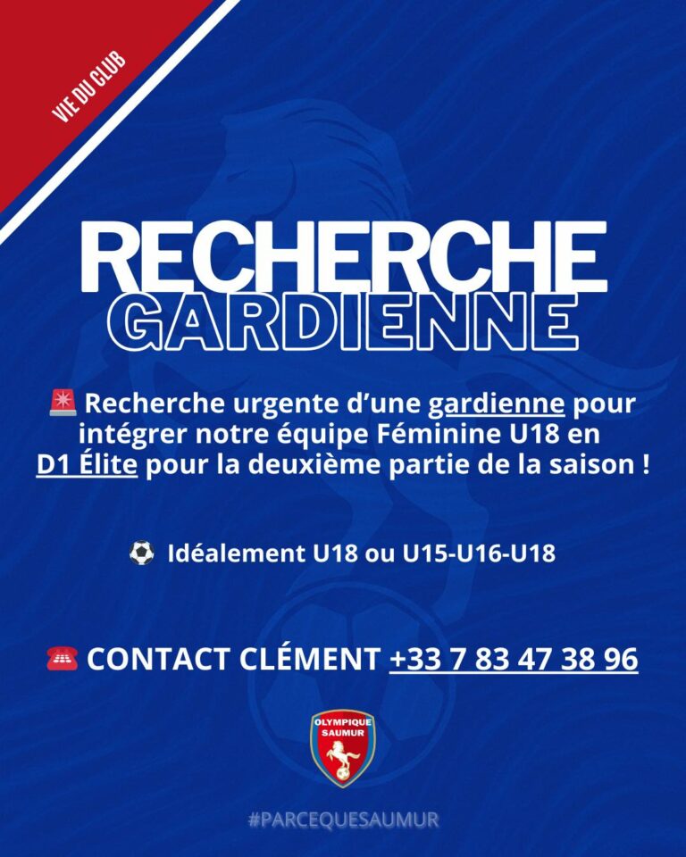 Recrutement : L&rsquo;Olympique Saumur recherche sa future gardienne U18F !